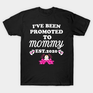 I have been promoted to Mommy 2020 T-Shirt